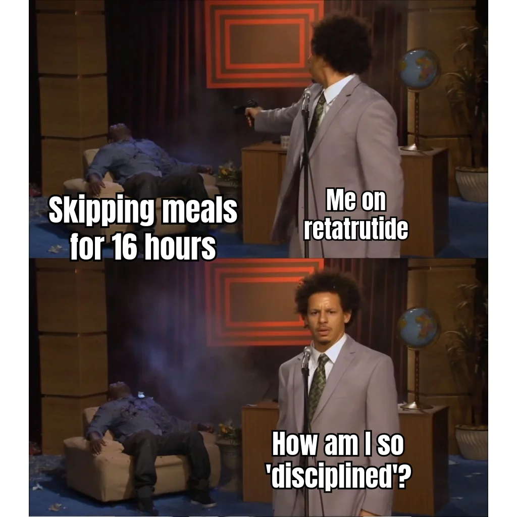 Accidental OMAD — Triple agonist deletes appetite by hour 4; you discover at hour 17 that you've been 'fasting' and immediately tweet about it.