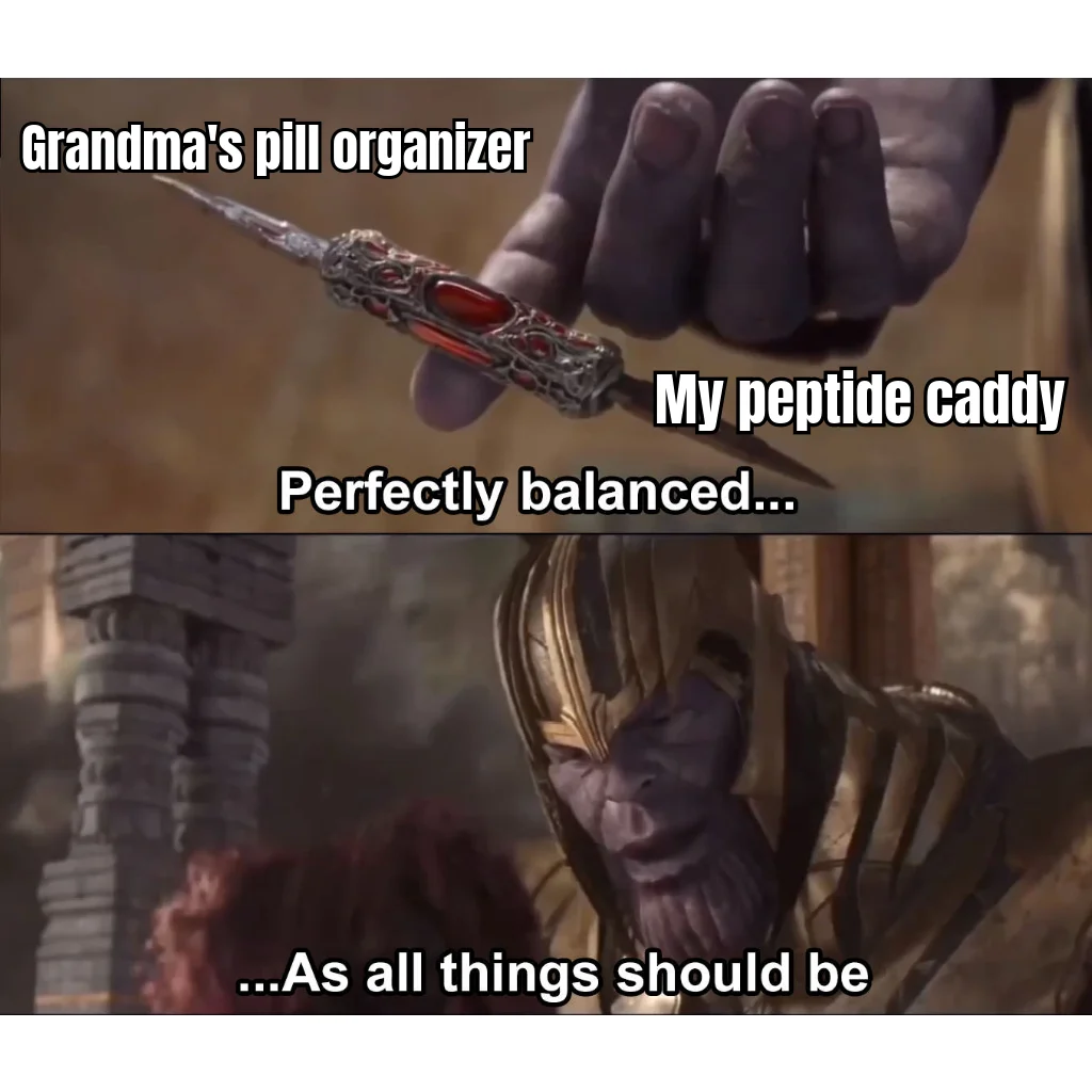 Perfectly Balanced Caddy — Grandma's Sunday pill organizer and your color-coded peptide caddy are the same artifact separated by 50 years and a Discord subscription.