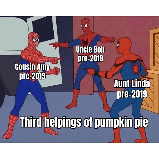 Pre-GLP-1 Thanksgiving Reunion — Three relatives point at each other, each a pre-2019 ghost of the appetite they no longer have.